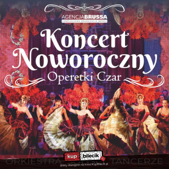 Kalisz Wydarzenie Koncert Operetki Czar - Koncert Noworoczny