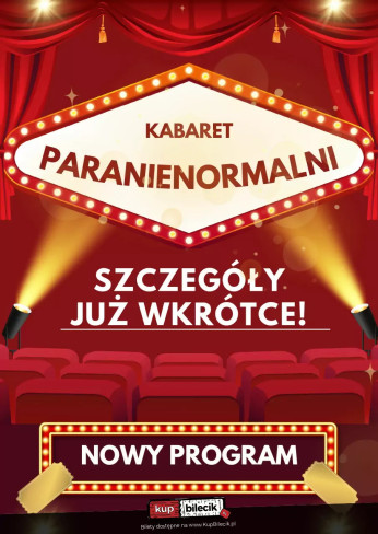 Turek Wydarzenie Kabaret Kabaret Paranienormalni - w nowym programie 2025