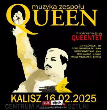 Kalisz Wydarzenie Koncert Muzyka zespołu Queen w wykonaniu grupy QUEENTET - KALISZ, Centrum Kultury i Sztuki - 16 lutego 2025!