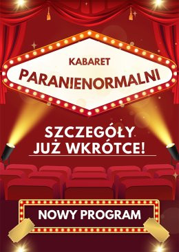 Turek Wydarzenie Kabaret Kabaret Paranienormalni - w nowym programie 2025