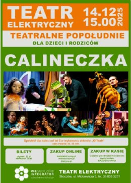 CALINECZKA - Teatralne Popołudnie dla dzieci i rodziców