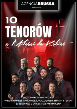 Kalisz Wydarzenie Koncert 10 Tenorów - Z miłości do kobiet