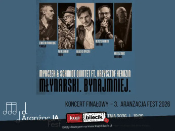Kalisz Wydarzenie Koncert "Młynarski. Bynajmniej" - koncert finałowy 3. edycji AranżacJA Fest 2026