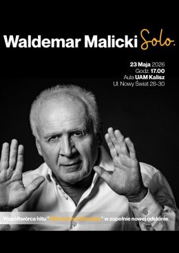 Kalisz Wydarzenie Kabaret Waldemar Malicki Solo