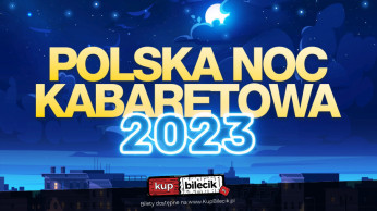 Kalisz Wydarzenie Kabaret Polska Noc Kabaretowa 2023