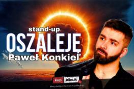 Turek Wydarzenie Stand-up W programie "Oszaleję"