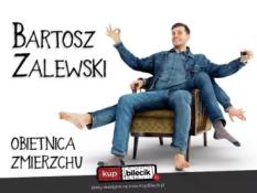 Łask Wydarzenie Stand-up Stand-up / Łask / Bartosz Zalewski - "Obietnica zmierzchu"