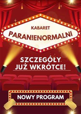 Turek Wydarzenie Kabaret Kabaret Paranienormalni - w nowym programie 2025