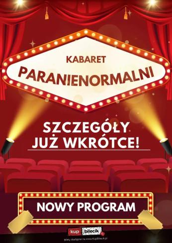 Koło Wydarzenie Kabaret Kabaret Paranienormalni - w nowym programie 2025