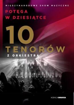 Kalisz Wydarzenie Koncert 10 Tenorów - Potęga w Dziesiątce