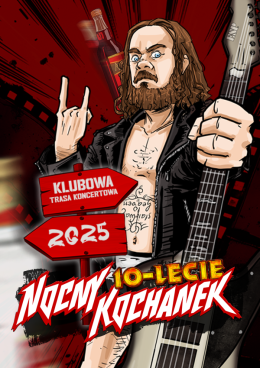 Ostrów Wielkopolski Wydarzenie Koncert Nocny Kochanek - 10-lecie Trasa Klubowa