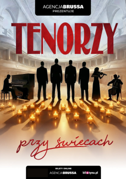 Kalisz Wydarzenie Koncert Tenorzy przy świecach - koncert, który porusza serce