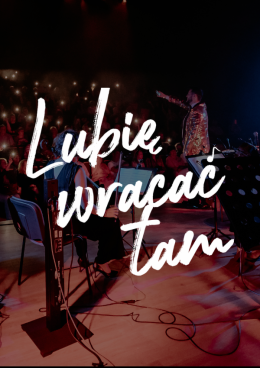 Kalisz Wydarzenie Koncert Lubię wracać tam