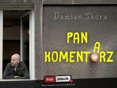 Kalisz Wydarzenie Stand-up Damian Skóra w programie "Pan Komentarz" + Polska Komentująca na żywo