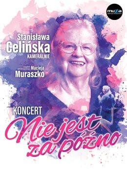 Kalisz Wydarzenie Koncert Stanisława Celińska kameralnie - koncert "Nie jest za późno"