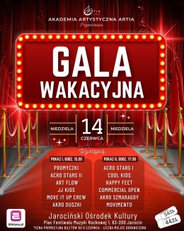 Jarocin Wydarzenie Koncert Artia Akademia Artystyczna - Gala Wakacyjna 2026 - Jarocin, Pleszew