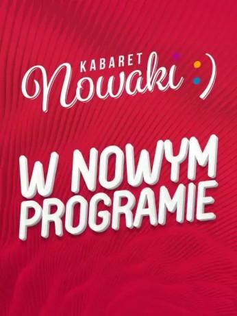 Ostrów Wielkopolski Wydarzenie Kabaret Kabaret Nowaki "W NOWYM PROGRAMIE"
